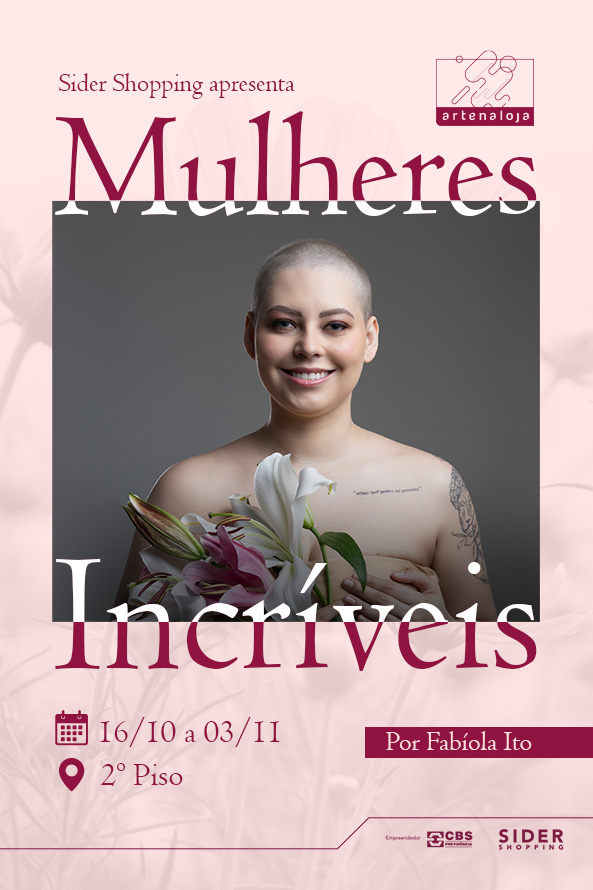 Exposição Mulheres Incríveis no Sider Shopping